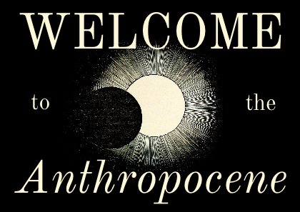 Welcome to the Anthropocene - A6 Postcard by Graeme Walker and Adrin Neatrour